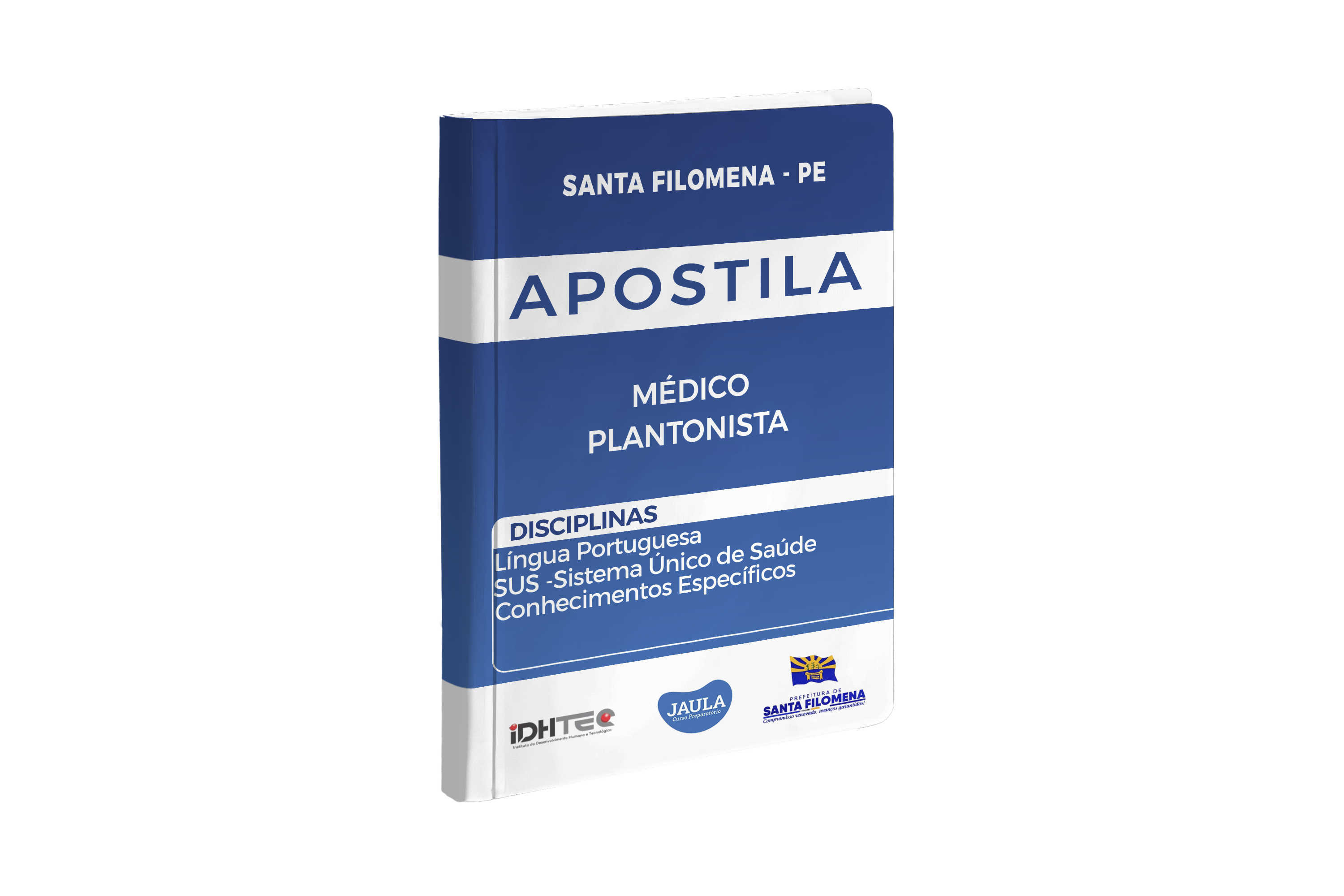 Imagem do curso: APOSTILA DIGITAL - MÉDICO PLANTONISTA - SANTA FILOMENA/PE - IDHTEC