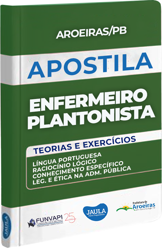ENFERMEIRO PLANTONISTA - AROEIRAS / FUNVAPI