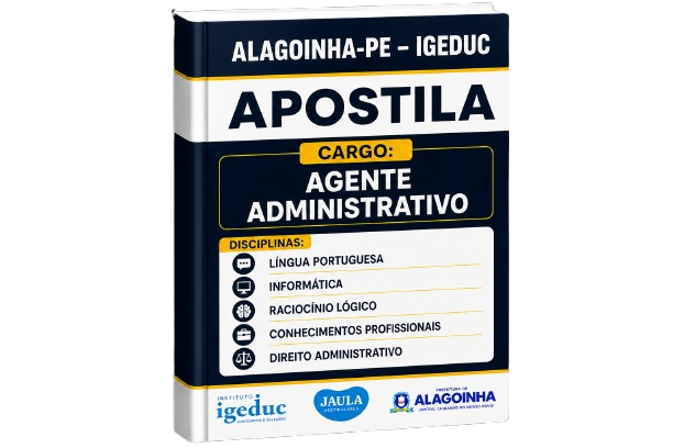 Imagem do curso: APOSTILA DIGITAL - AGENTE ADMINISTRATIVO - ALAGOINHA - PE - IGEDUC 