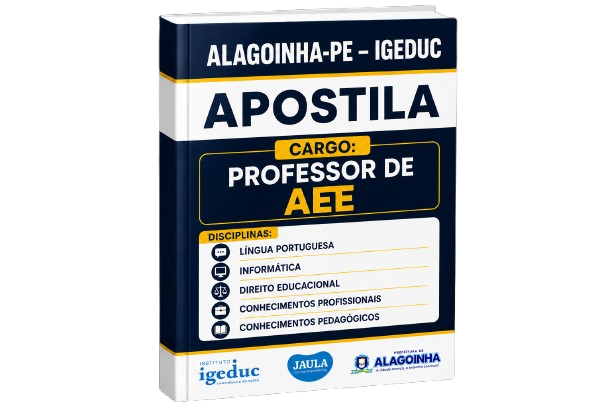 Imagem do curso: APOSTILA DIGITAL - PROFESSOR DE AEE - ALAGOINHA - PE - IGEDUC