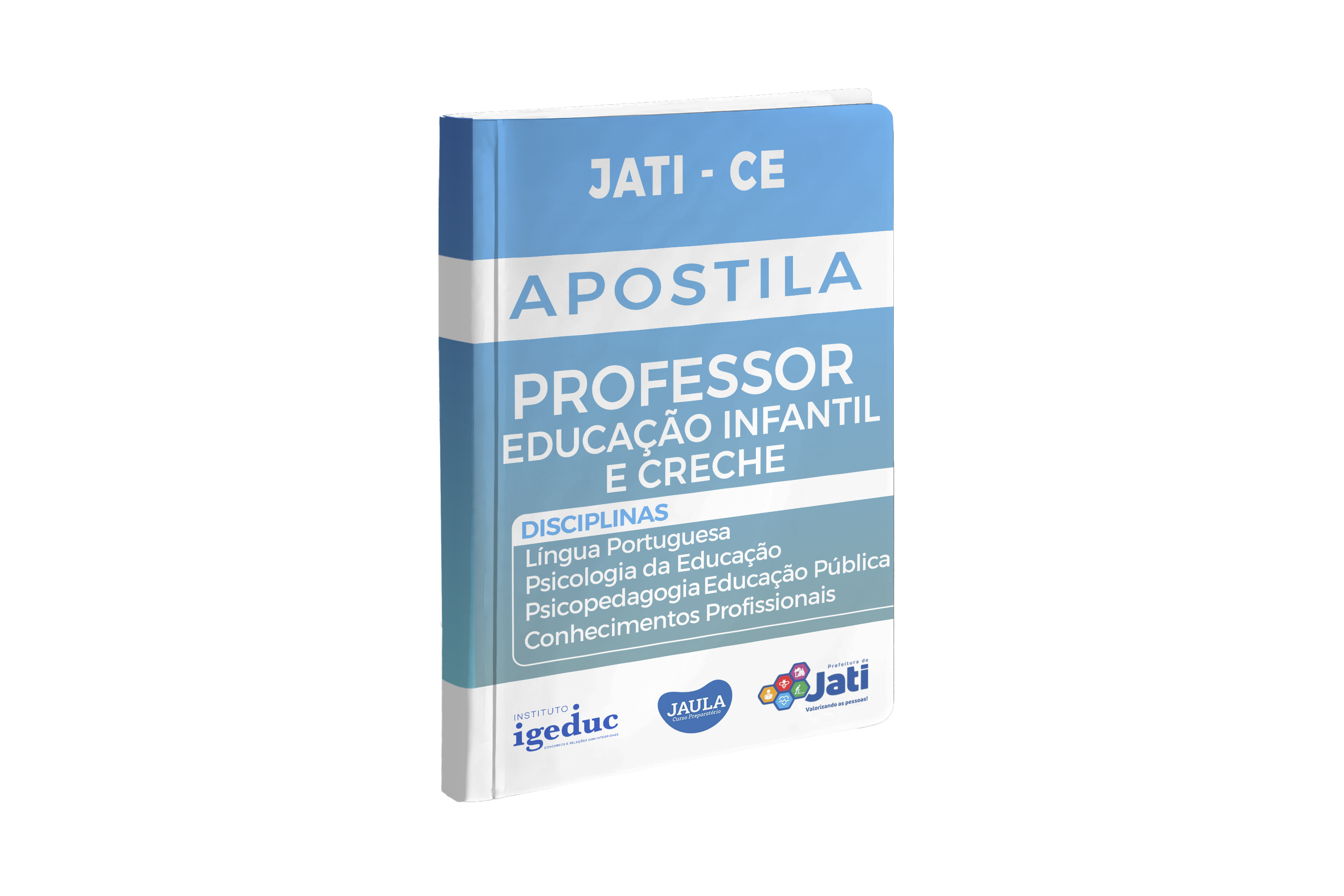 Imagem do curso: APOSTILA - PROFESSOR/A DE EDUCAÇÃO INFANTIL E CRECHE - JATI - CE - IGEDUC