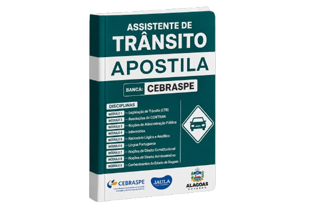 Imagem do curso: APOSTILA DIGITAL -ASSISTENTE DE TRÂNSITO - ALAGOAS - CEBRASPE