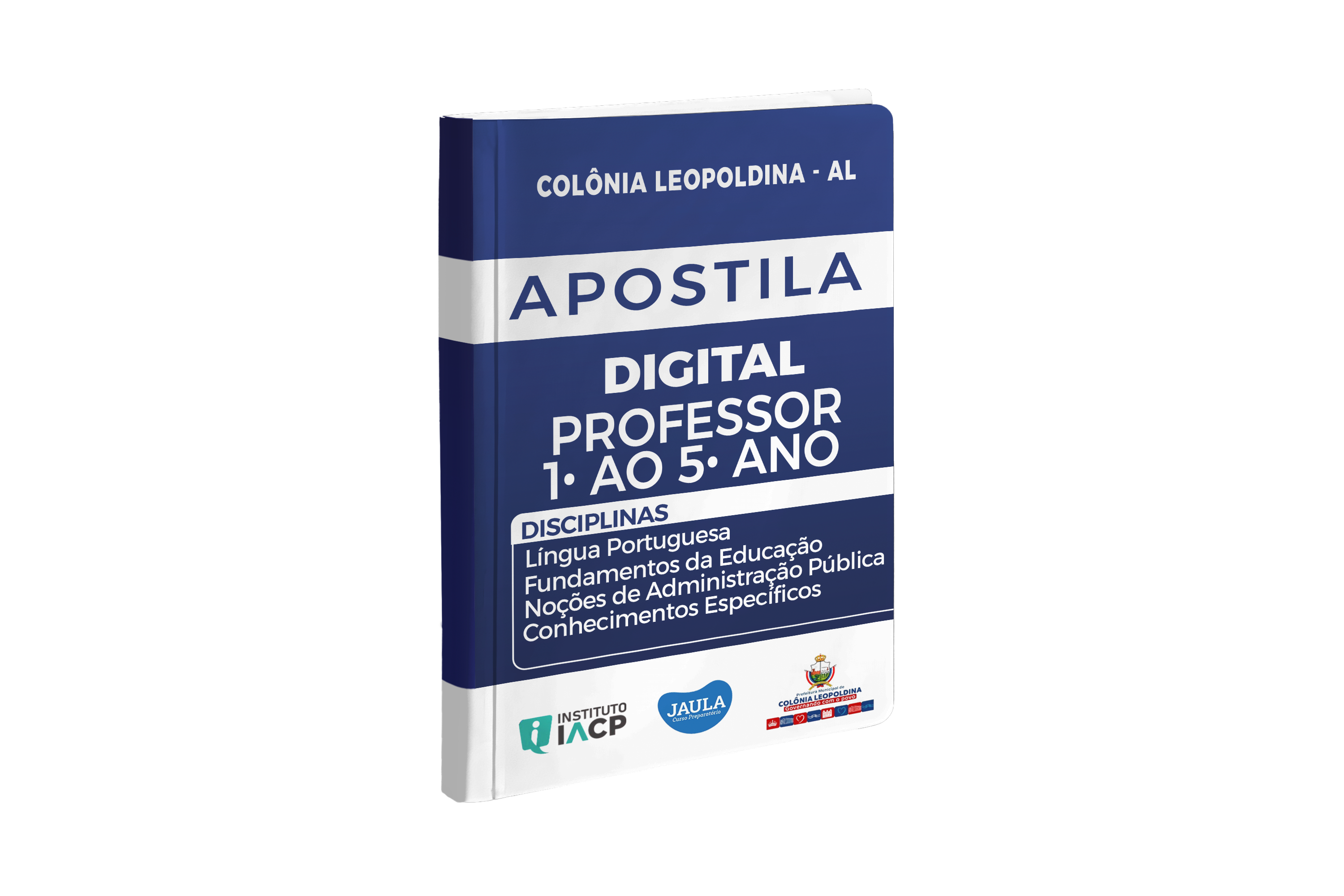 Imagem do curso: APOSTILA DIGITAL - PROFESSOR/A DO 1° AO 5° ANO - COLÔNIA LEOPOLDINA - AL - IACP