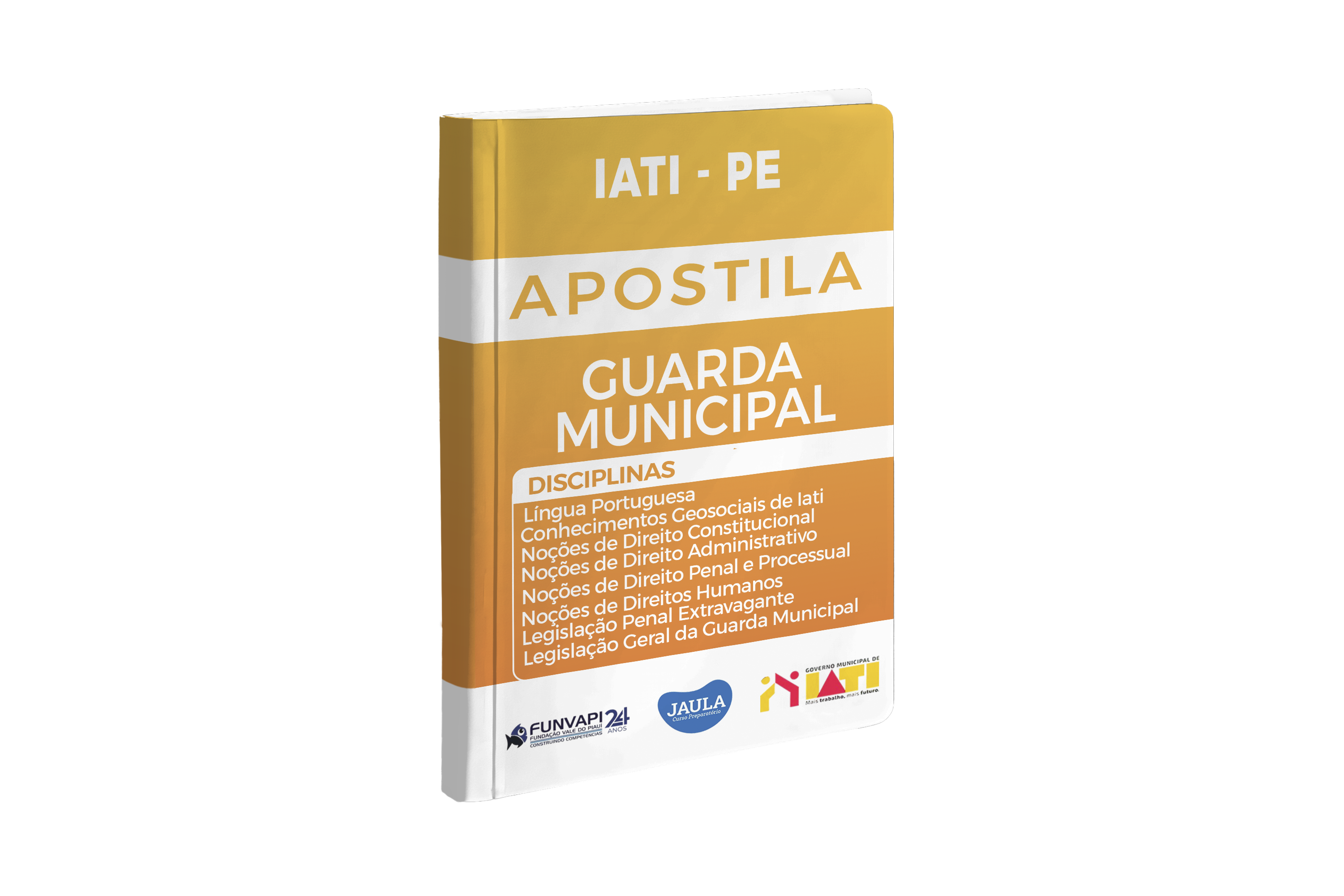 Imagem do curso: APOSTILA - GUARDA MUNICIPAL - IATI-PE -  FUNVAPI