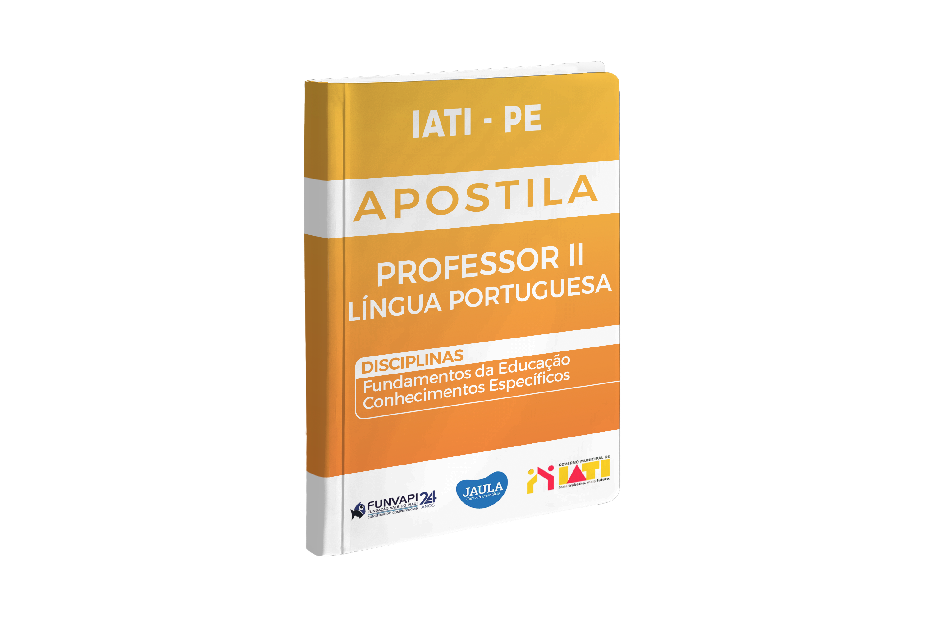 Imagem do curso: APOSTILA - PROFESSOR II - LÍNGUA PORTUGUESA - IATI-PE -  FUNVAPI