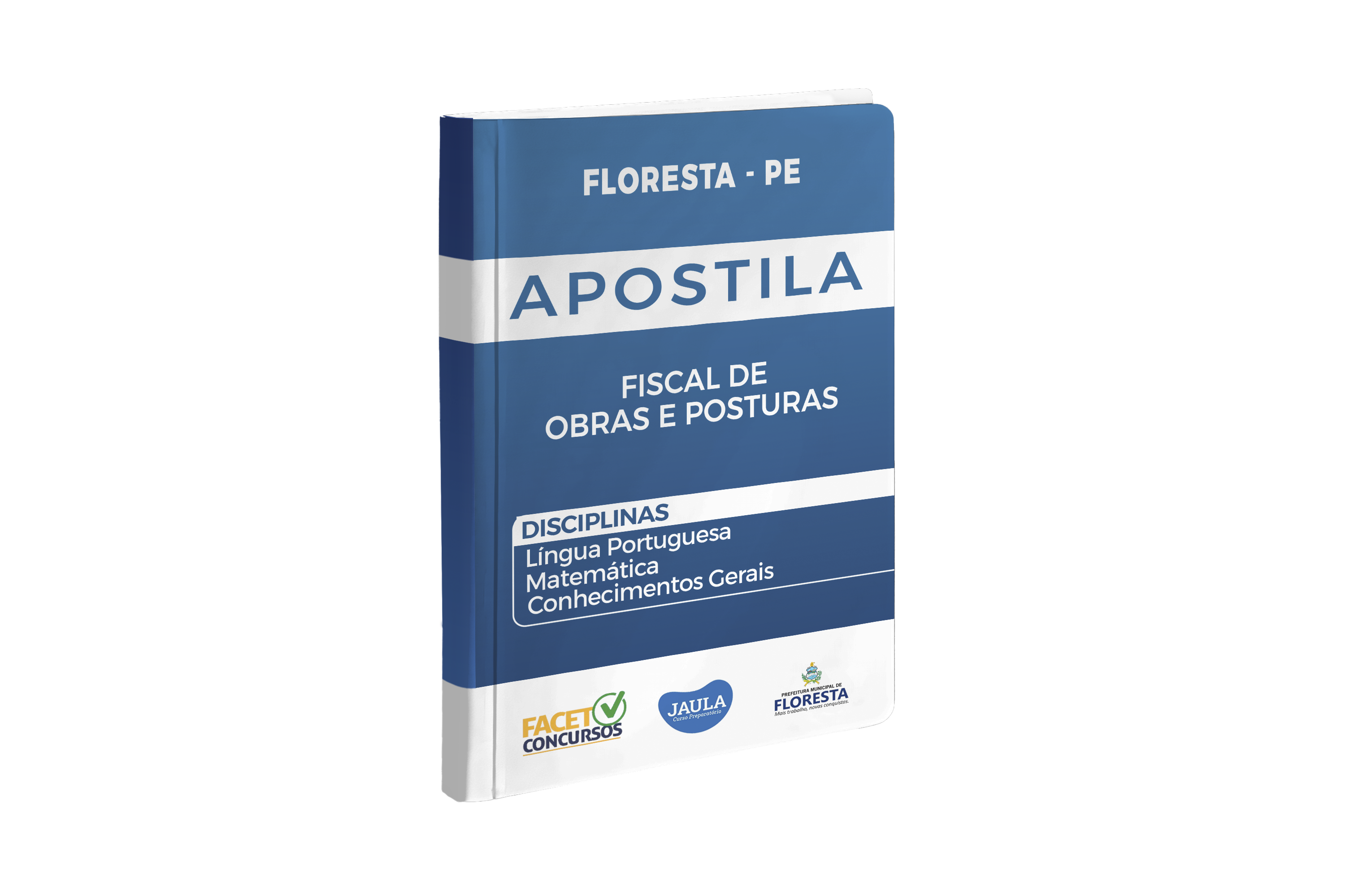 APOSTILA DIGITAL - FISCAL DE OBRAS E POSTURAS - FLORESTA (PE) - FACET 