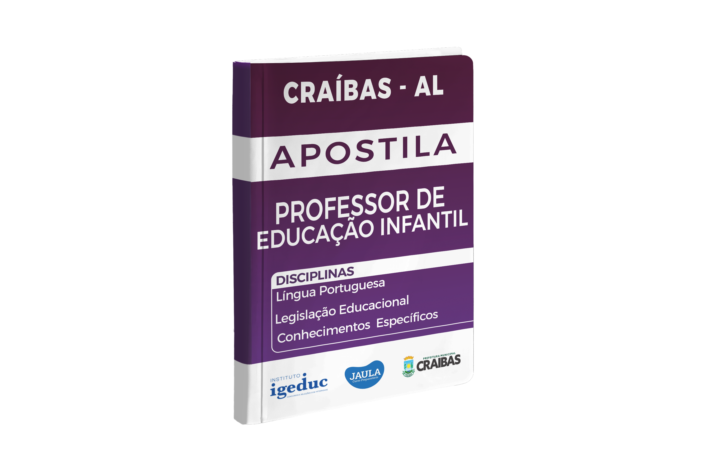 APOSTILA - PROF DE EDUCAÇÃO INFANTIL - CRAÍBAS/AL - IGEDUC