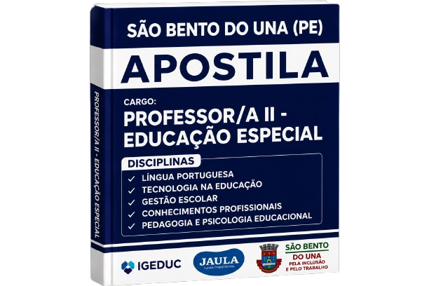 Imagem do curso: APOSTILA DIGITAL - PROFESSOR/A II - EDUCAÇÃO ESPECIAL - SÃO BENTO DO UNA - PE - IGEDUC 