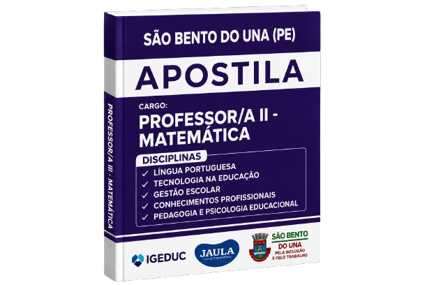 Imagem do curso: APOSTILA DIGITAL - PROFESSOR/A II - MATEMÁTICA - SÃO BENTO DO UNA - PE - IGEDUC 