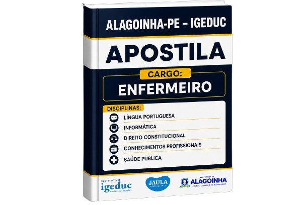 Imagem do curso: APOSTILA DIGITAL - ENFERMEIRO/A - ALAGOINHA - PE - IGEDUC 