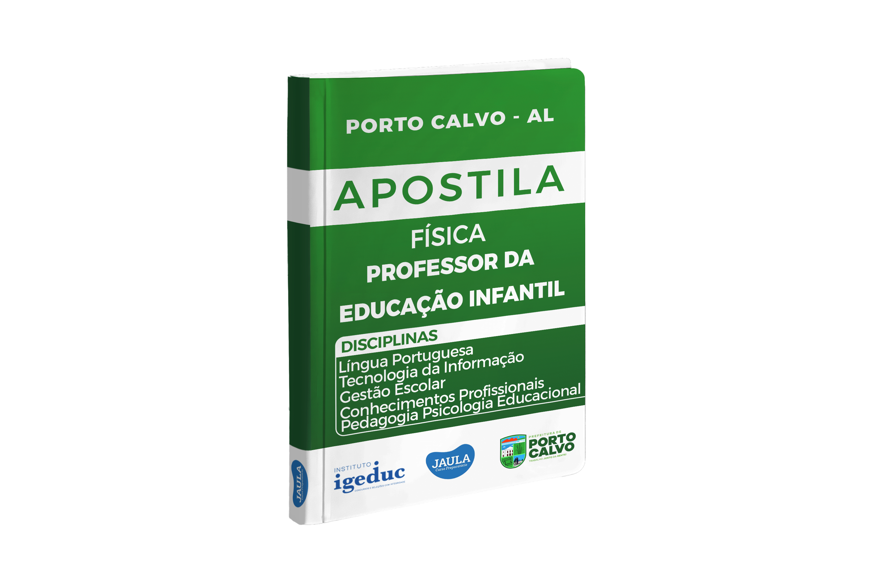 APOSTILA FÍSICA - PROFESSOR/A DA EDUCAÇÃO INFANTIL AO 5 ANO - PORTO CALVO - IGEDUC