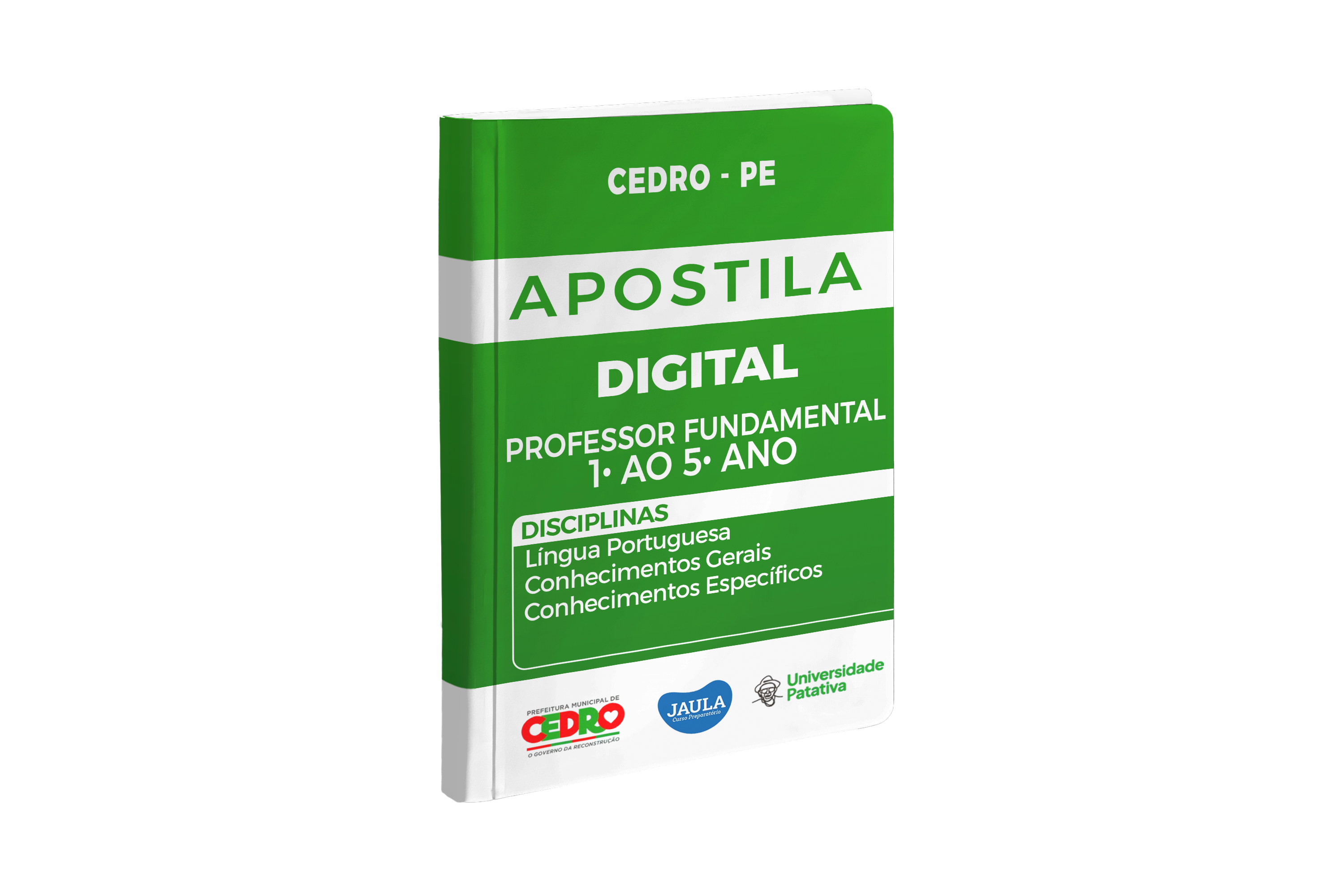 APOSTILA DIGITAL - PROFESSOR/A DE FUNDAMENTAL I - 1° AO 5° ANO  - CEDRO PE - UPA